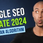 Google SEO Updates 2024 Jackyan