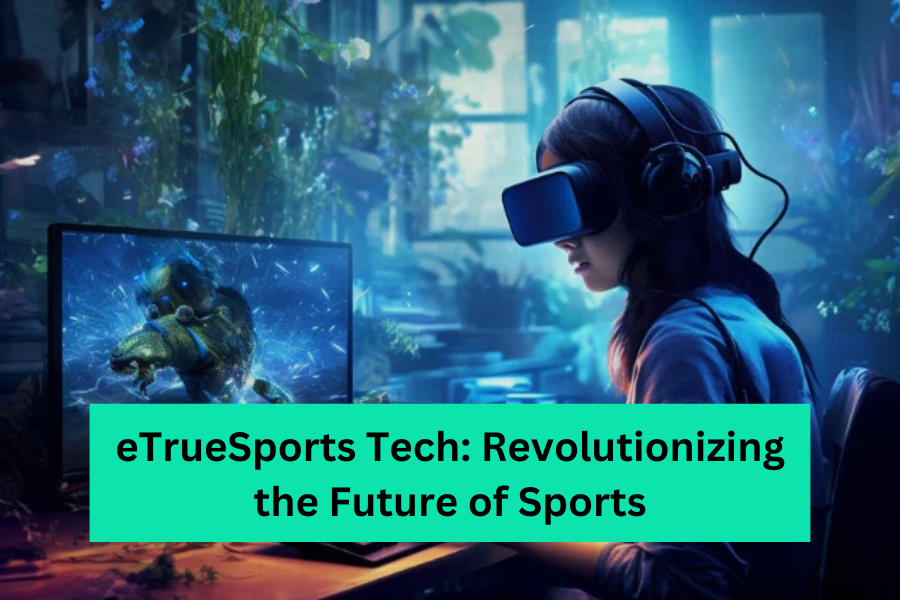 Tech eTrueSports