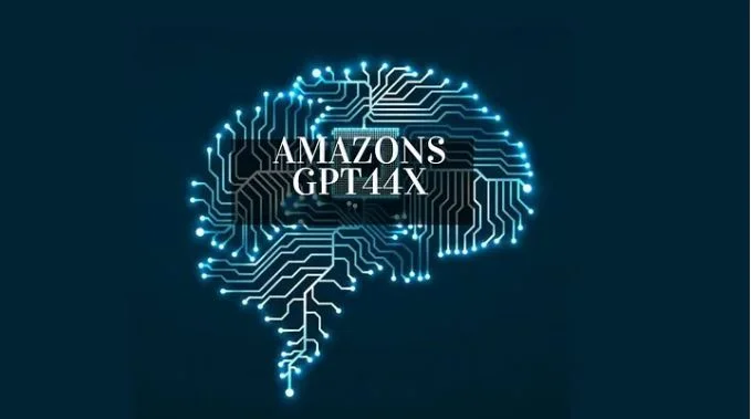 Amazons GPT44X