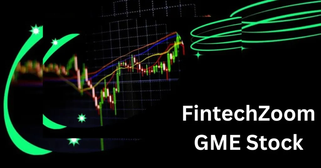 FintechZoom GME Stock